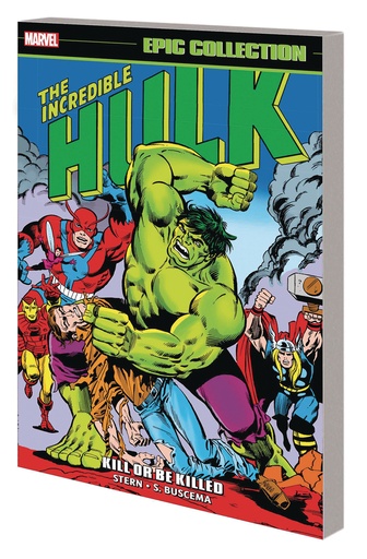 INCREDIBLE HULK EPIC COLLECTION KILL OR BE KILLED