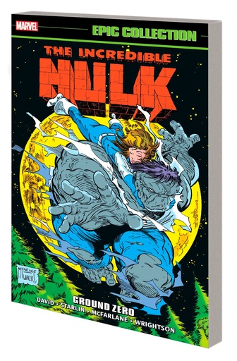 INCREDIBLE HULK EPIC COLLECTION GROUND ZERO