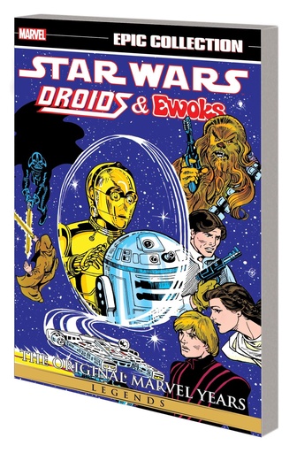 STAR WARS LEGENDS EPIC COLL ORIGINAL MARVEL YRS DROIDS&EWOKS