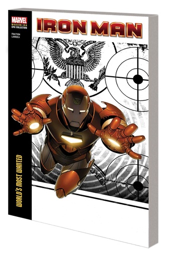 IRON MAN MODERN ERA EPIC COLL 03 WORLDS MOST WANTED
