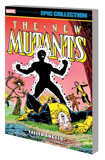 NEW MUTANTS EPIC COLLECTION FALLEN ANGELS