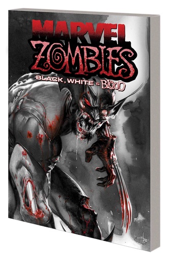 MARVEL ZOMBIES BLACK WHITE & BLOOD TREASURY EDITION