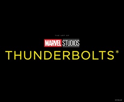 MARVEL STUDIOS' THUNDERBOLTS* ART OF MOVIE SLIPCASE