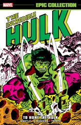 INCREDIBLE HULK EPIC COLLECTION TO HUNT HULK