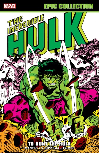 INCREDIBLE HULK EPIC COLLECTION TO HUNT HULK