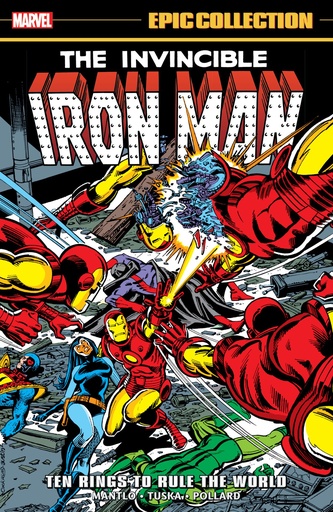 IRON MAN EPIC COLLECTION TEN RINGS TO RULE WORLD