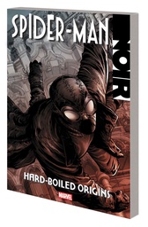 SPIDERMAN NOIR HARDBOILED ORIGINS