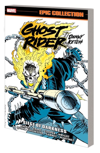 GHOST RIDER DANNY KETCH EPIC COLLECTION SIEGE OF DARKNESS