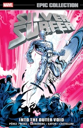 SILVER SURFER EPIC COLLECTION INTO OUTER VOID