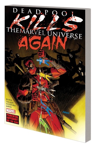 DEADPOOL KILLS MARVEL UNIVERSE AGAIN