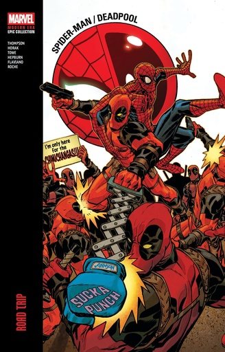 SPIDERMAN/DEADPOOL MODERN ERA EPIC COLLECTION ROAD TRIP