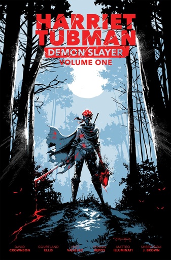 HARRIET TUBMAN DEMON SLAYER 1ST PRINT ED