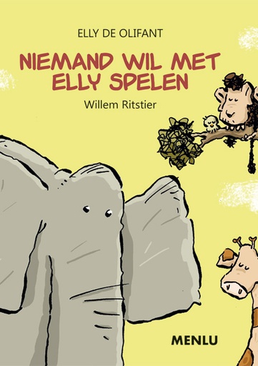 Elly de Olifant 2 Niemand wil met Elly spelen PRENTENBOEK