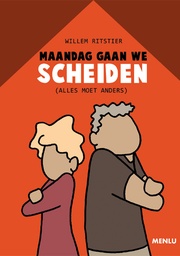 Maandag gaan we scheiden