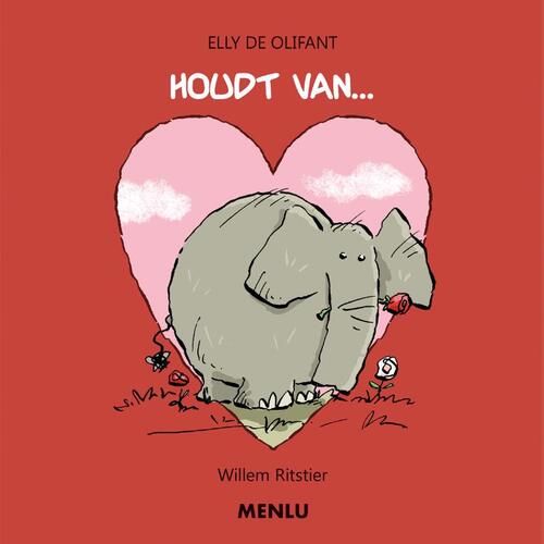 Elly de Olifant 3 Houdt van... PRENTENBOEK
