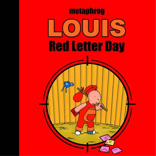 LOUIS - RED LETTER DAY HC