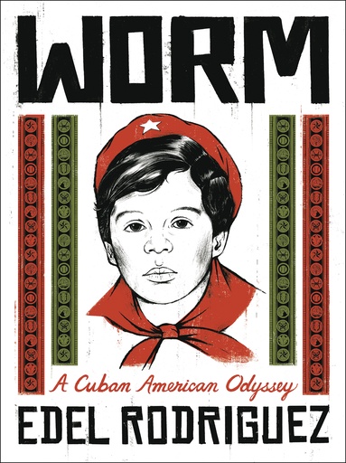 WORM A CUBAN AMERICAN ODYSSEY