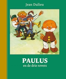 Paulus Gouden Klassiekers 07 Paulus en de drie rovers