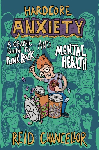 HARDCORE ANXIETY GUIDE PUNK ROCK & MENTAL HEALTH