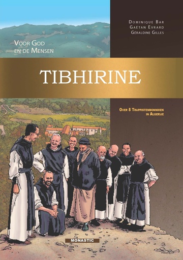 Tibhirine - Over 8 Trappistenmonniken in Algerije (AA 14.95)