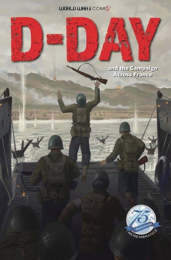 WORLD WAR II COMIX D DAY & CAMPAIGN ACROSS FRANCE