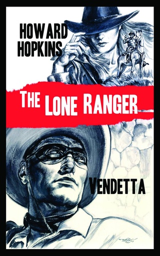 LONE RANGER VENDETTA
