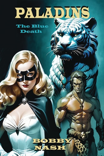 PALADINS THE BLUE DEATH PROSE NOVEL