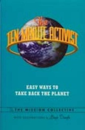 THE TEN MINUTE ACTIVIST EASY WAYS
