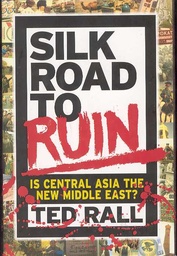 SILK ROAD TO RUIN HC