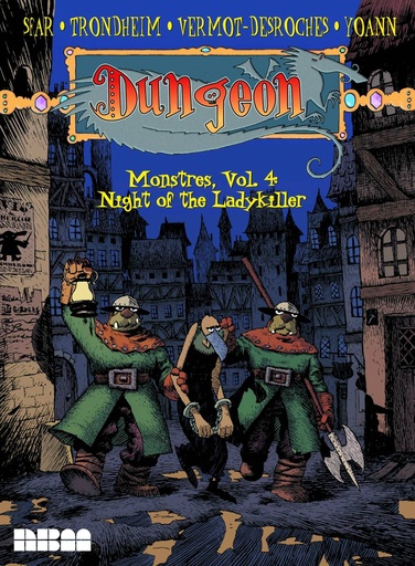 DUNGEON MONSTRES 04 NIGHT OF THE LADYKILLER
