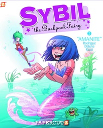 SYBIL THE BACKPACK FAIRY 02 AMANITE HC