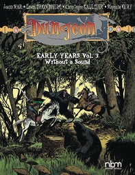 DUNGEON EARLY YEARS 03 WITHOUT A SOUND