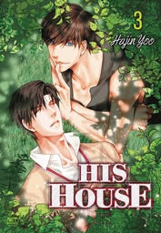 HIS HOUSE 03