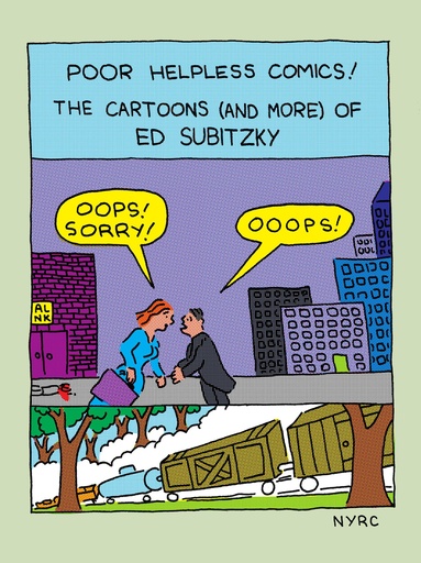 POOR HELPLESS COMICS CARTOONS OF ED SUBITZKY