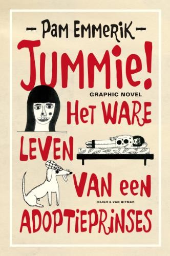Jummie! Het ware leven van een adoptieprinses