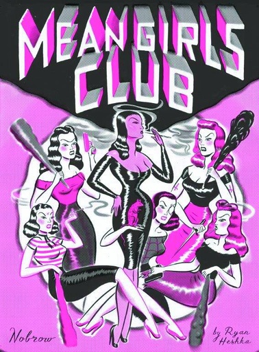 MEAN GIRLS CLUB ONE SHOT