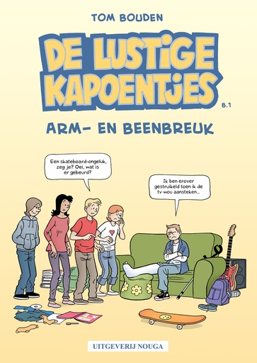 De Lustige Kapoentjes (Nieuwe Reeks) 1 Arm- en Beenbreuk