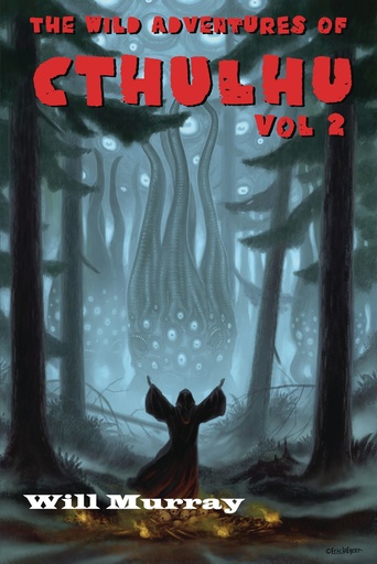 WILD ADVS OF CTHULHU NOVEL 02