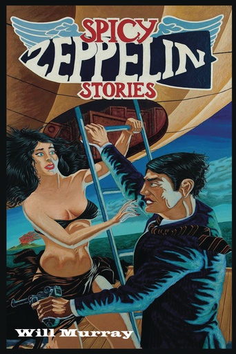 SPICY ZEPPELIN STORIES NOVEL