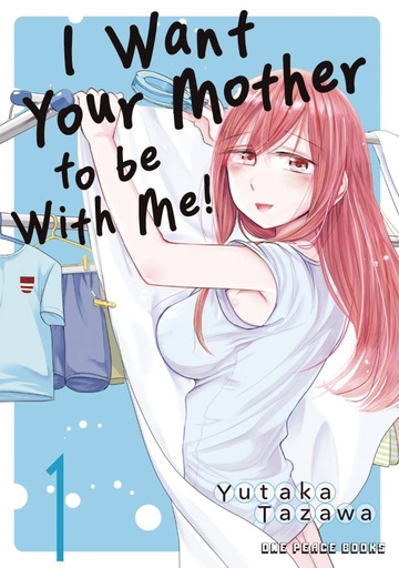 I WANT YOUR MOTHER TO BE WITH ME 01