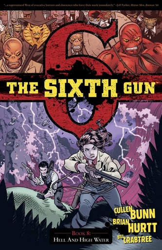 SIXTH GUN 08 HELL AND HIGH WATER