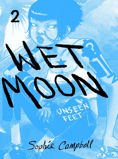 WET MOON 02 UNSEEN FEET