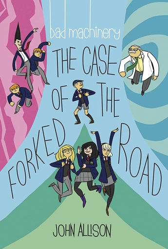 BAD MACHINERY 07 THE CASE OF THE FORKED ROAD