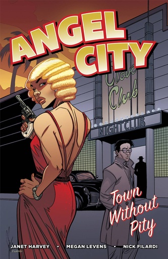 ANGEL CITY TOWN WITHOUT PITY