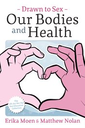 DRAWN TO SEX 02 OUR BODIES AND HEALTH