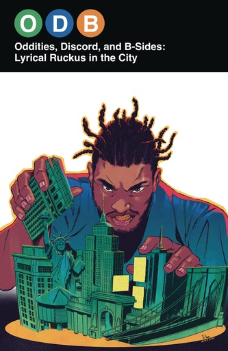 ODB ODDITIES DISCORD AND B SIDES LYRICAL RUCKUS IN THE CITY