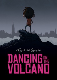 DANCING ON VOLCANO