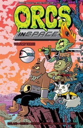 ORCS IN SPACE 03