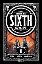 SIXTH GUN OMNIBUS 1