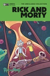 RICK AND MORTY ONI COMPACT COMICS ED UNKILLABLE COLL